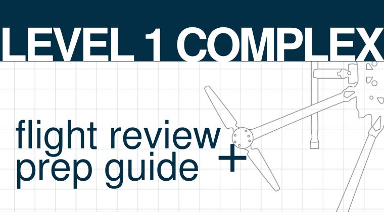 FLYY Guide - Level 1 Complex Flight Review